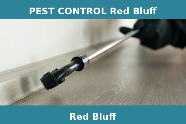 PEST CONTROL Red Bluff